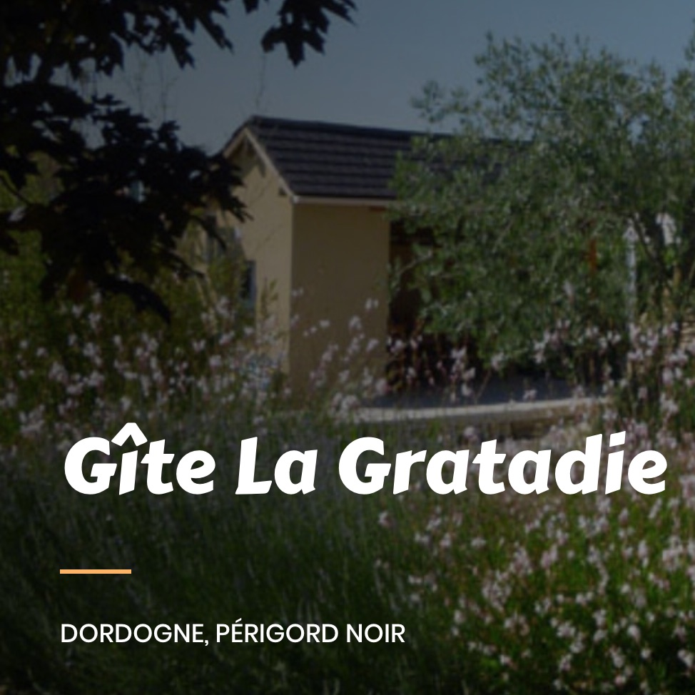 Site Internet Dordogne Gîte La Gratadie